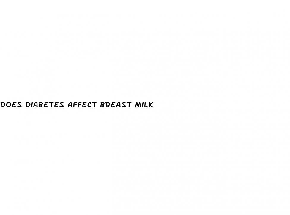 does diabetes affect breast milk