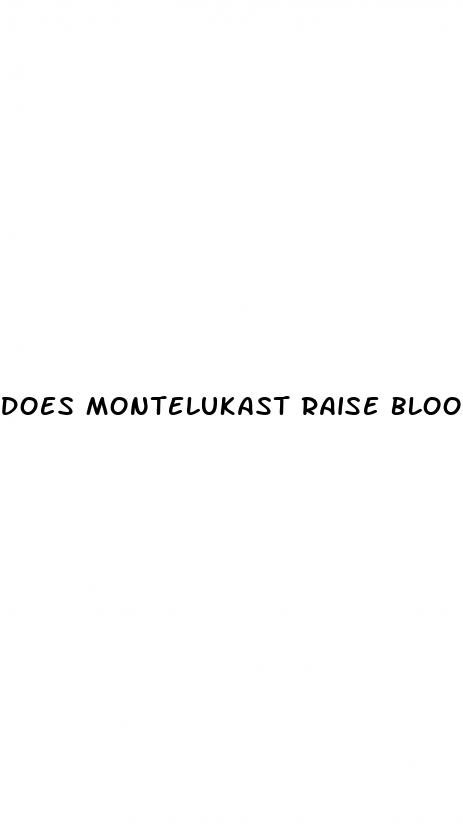 does montelukast raise blood sugar