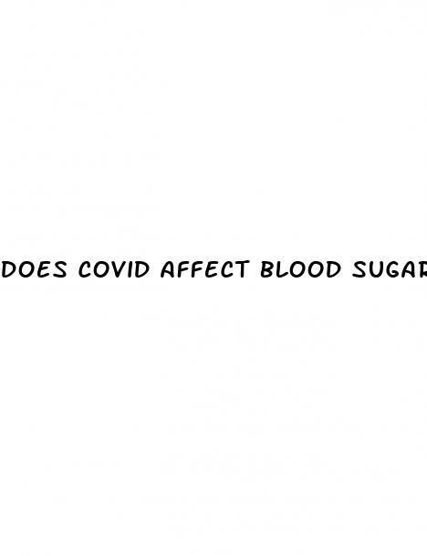 does covid affect blood sugar levels in diabetics