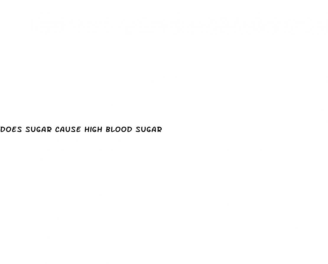 does sugar cause high blood sugar
