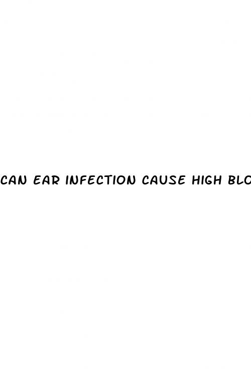 can ear infection cause high blood sugar