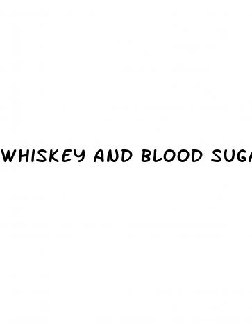whiskey and blood sugar
