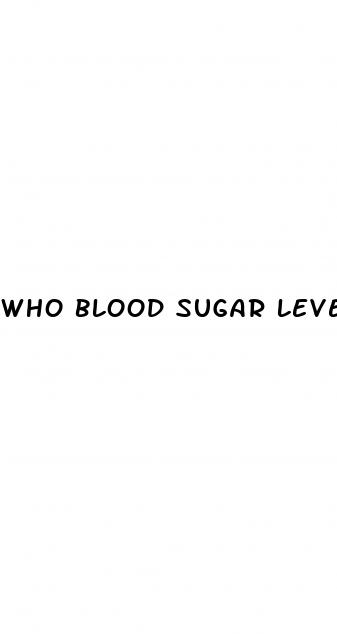 who blood sugar level