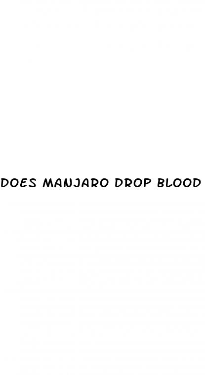 does manjaro drop blood sugar