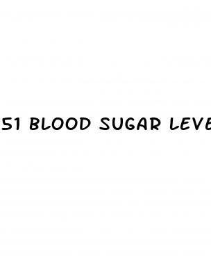 51 blood sugar level