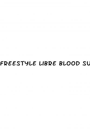 freestyle libre blood sugar monitor