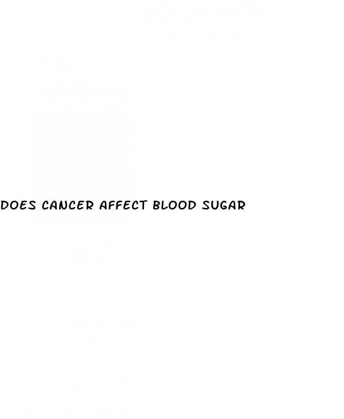 does cancer affect blood sugar
