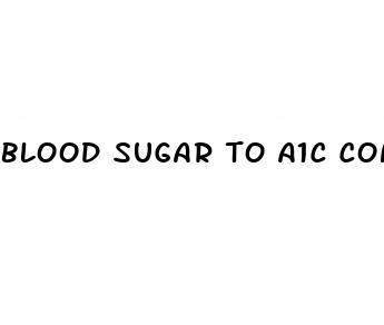 blood sugar to a1c conversion