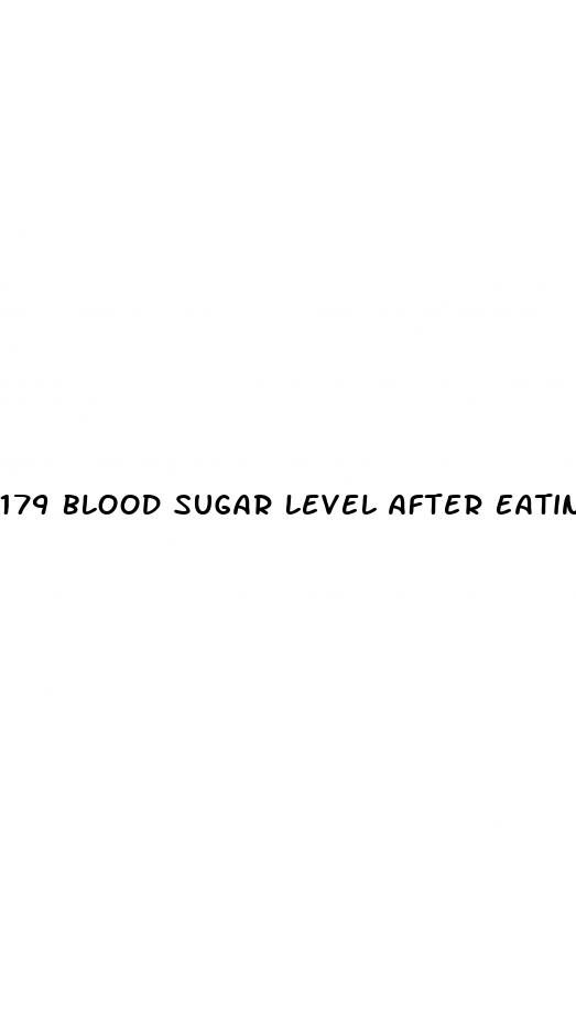 179 blood sugar level after eating