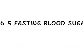 6 5 fasting blood sugar