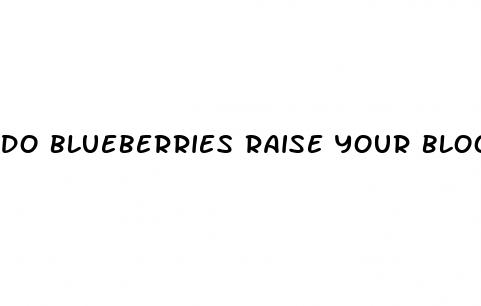 do blueberries raise your blood sugar