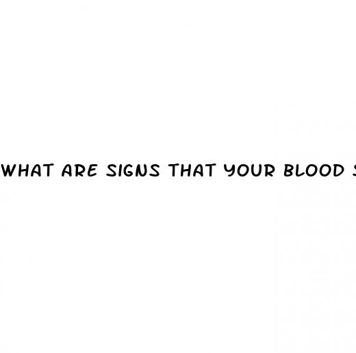 what are signs that your blood sugar is low