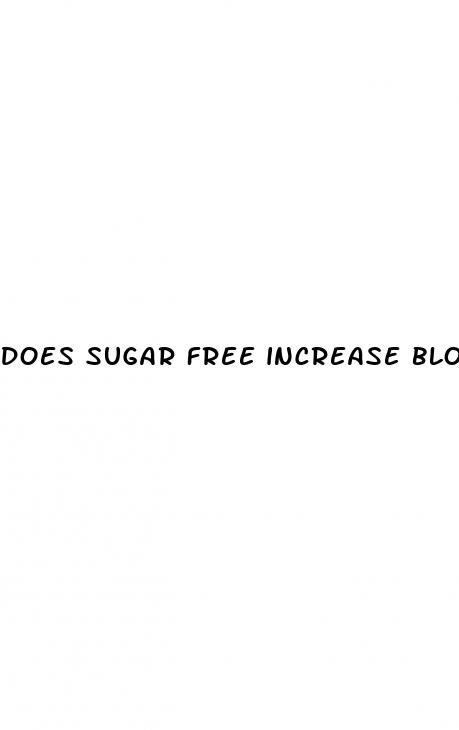 does sugar free increase blood sugar