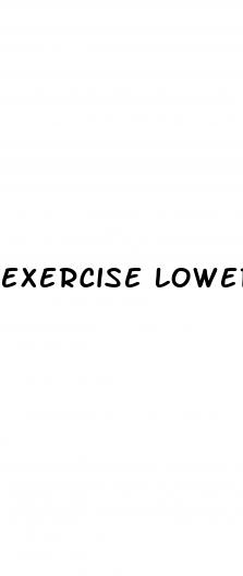 exercise lowers blood sugar