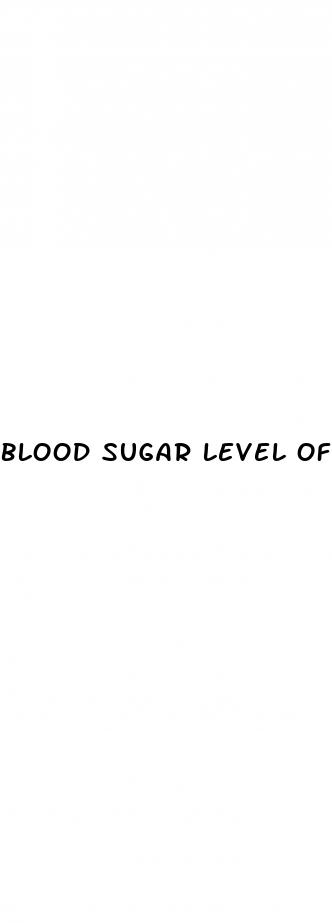 blood sugar level of 37