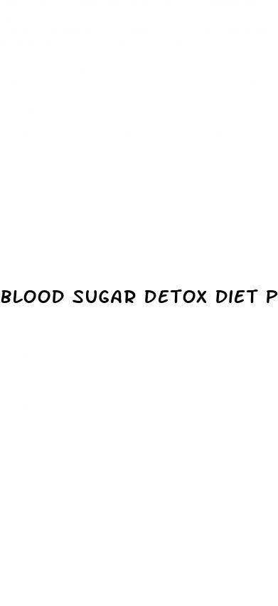 blood sugar detox diet plan