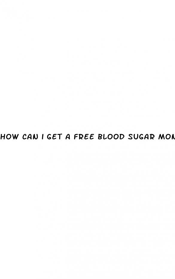 how can i get a free blood sugar monitor