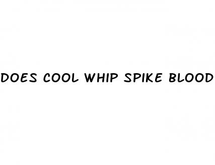 does cool whip spike blood sugar