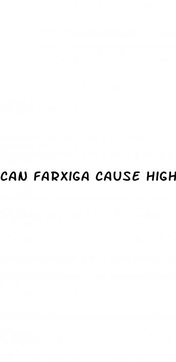 can farxiga cause high blood sugar