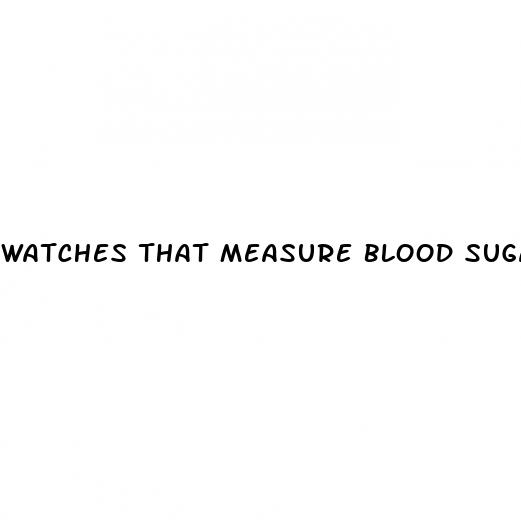 watches that measure blood sugar