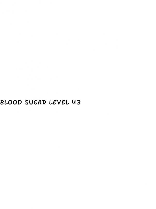blood sugar level 43