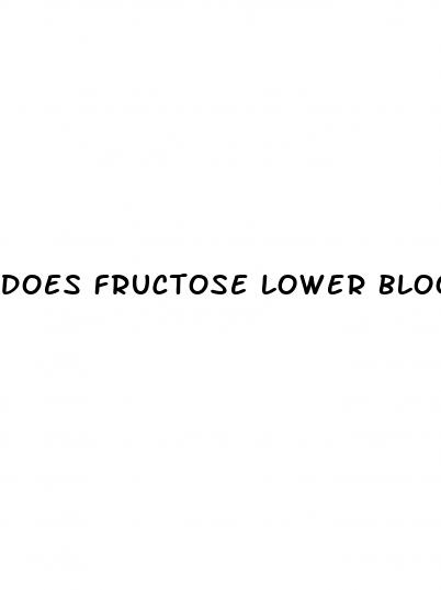does fructose lower blood sugar
