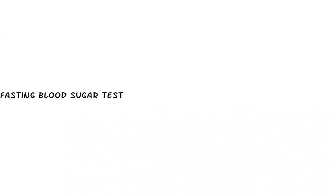 fasting blood sugar test