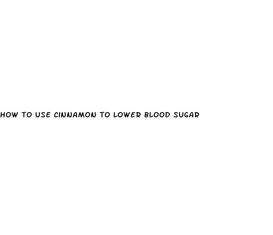 how to use cinnamon to lower blood sugar