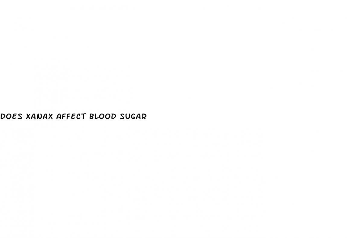 does xanax affect blood sugar