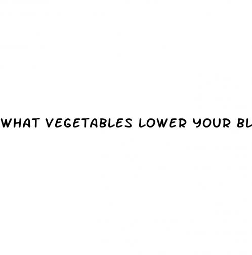 what vegetables lower your blood sugar