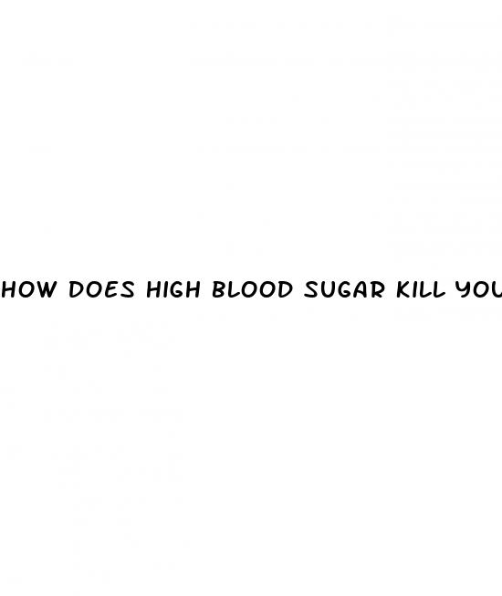 how does high blood sugar kill you