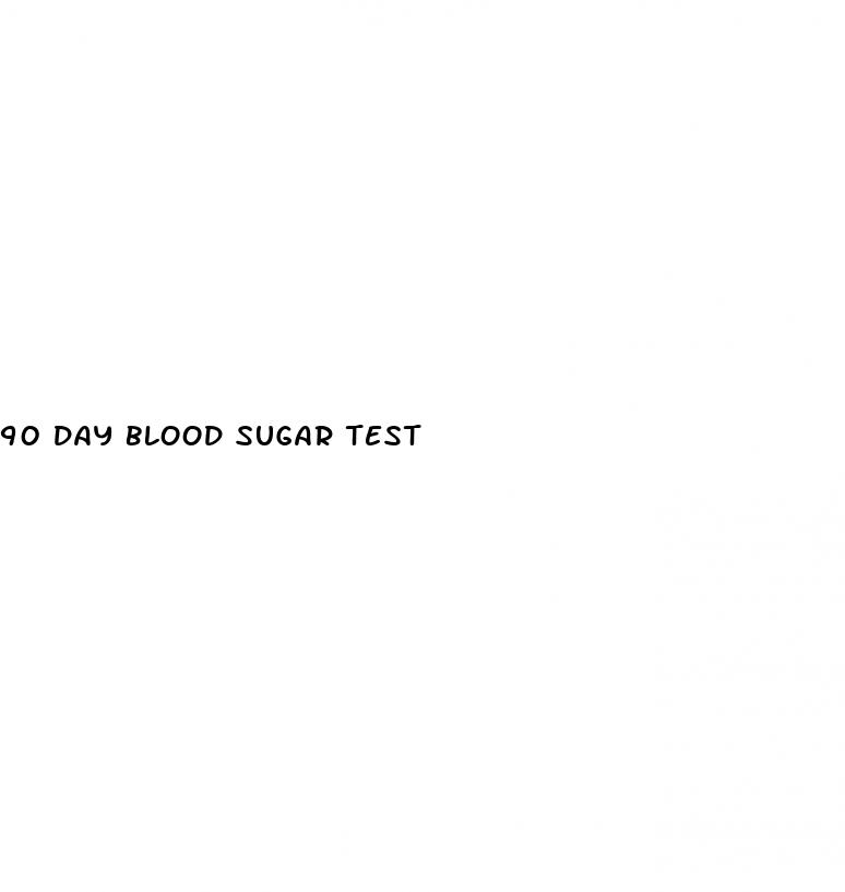 90 day blood sugar test