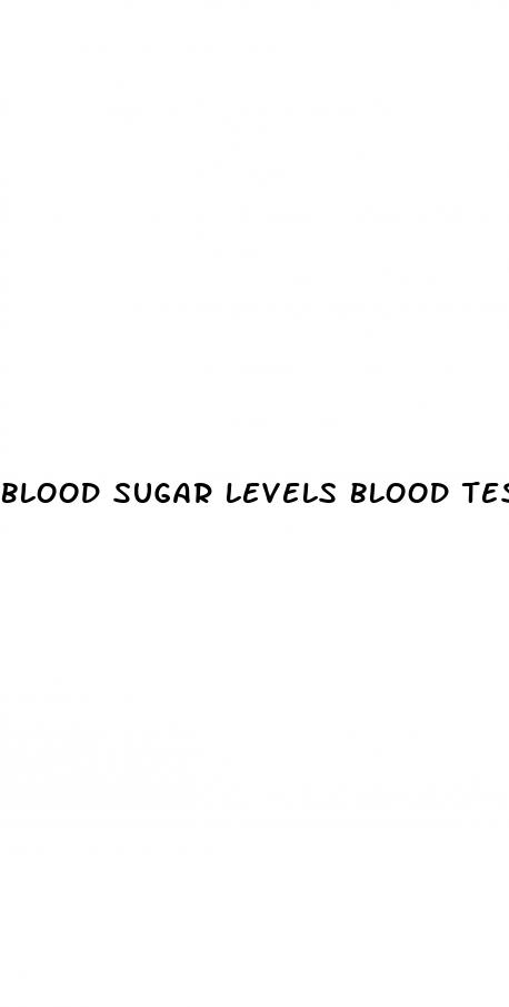 blood sugar levels blood test