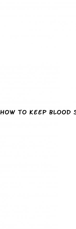 how to keep blood sugar from spiking