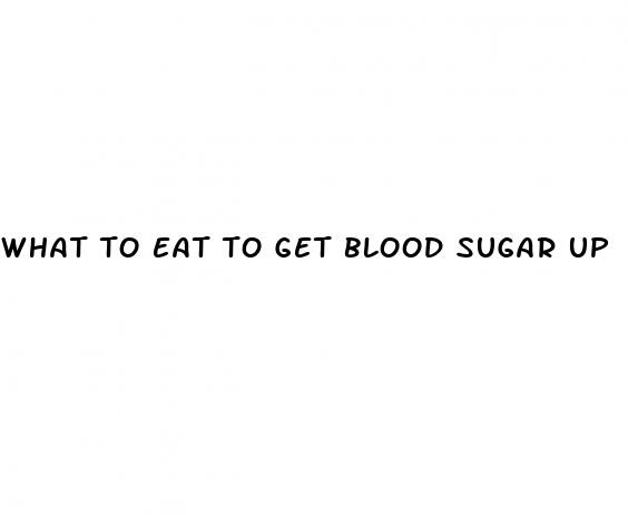 what to eat to get blood sugar up