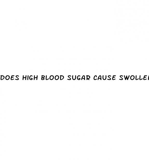does high blood sugar cause swollen feet