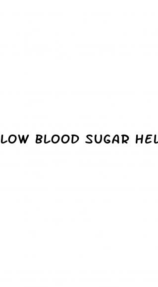 low blood sugar help