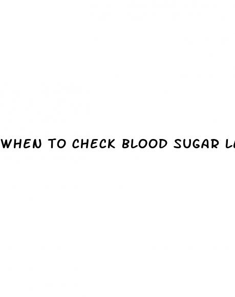 when to check blood sugar levels after eating
