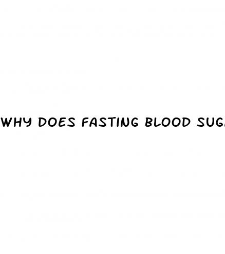 why does fasting blood sugar increase