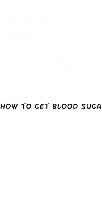 how to get blood sugar levels down naturally