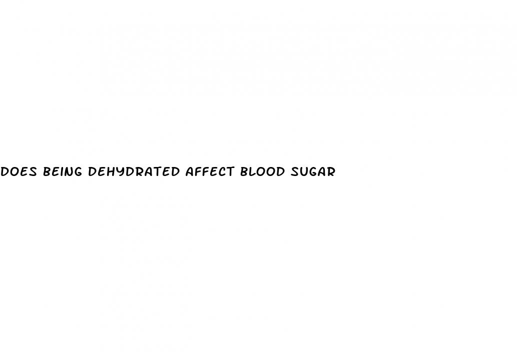 does being dehydrated affect blood sugar