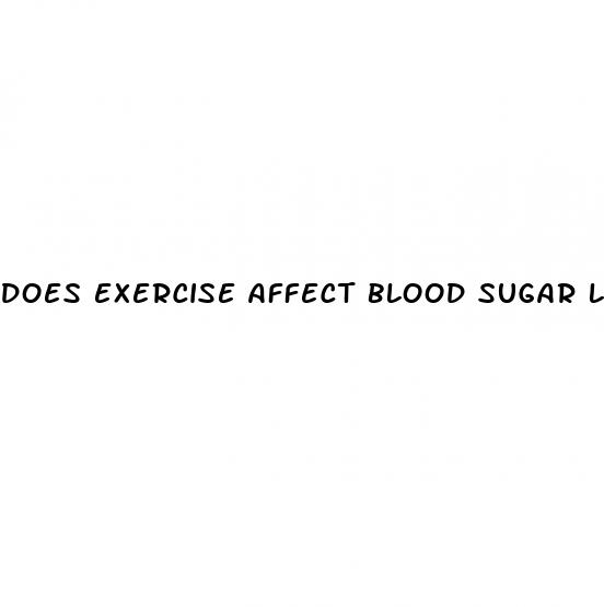 does exercise affect blood sugar levels