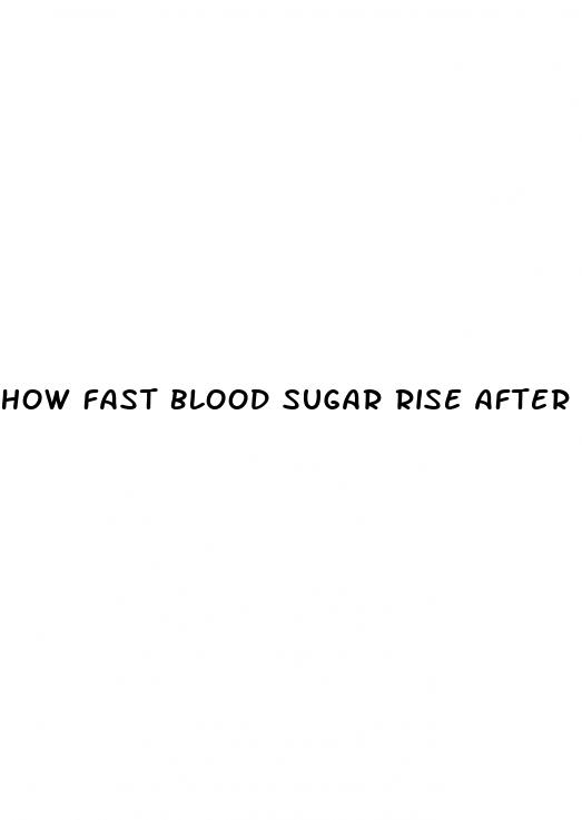 how fast blood sugar rise after eating