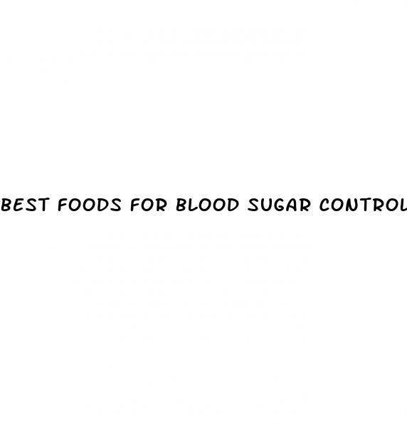best foods for blood sugar control