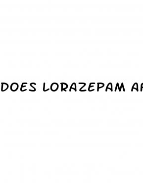 does lorazepam affect blood sugar