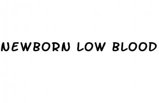 newborn low blood sugar