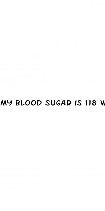 my blood sugar is 118 what does that mean