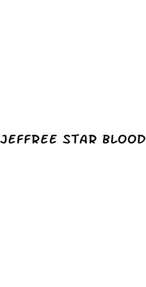 jeffree star blood sugar