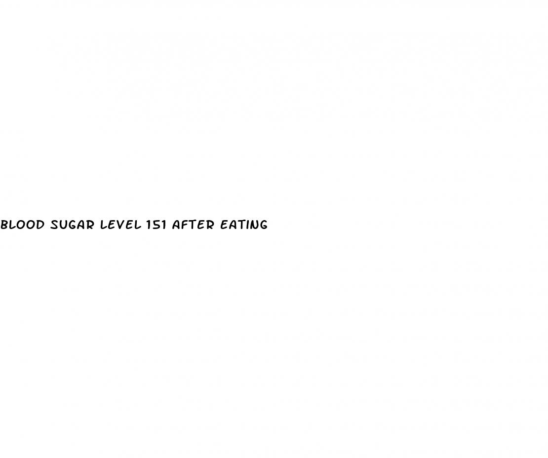 blood sugar level 151 after eating