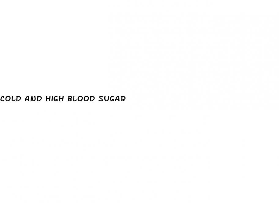 cold and high blood sugar